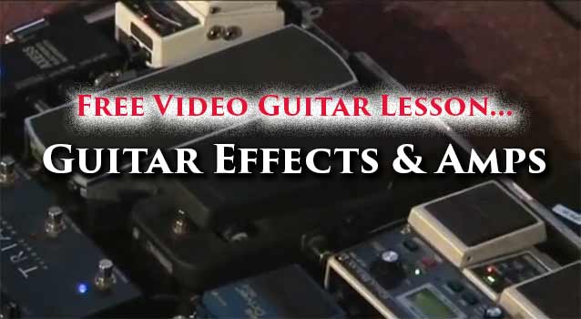 FREE Video Lesson Of The Week –  Guitar Tutorial – Christian Guitar Effects & Amps