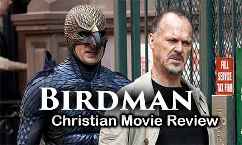 Michael Keaton as "Birdman" — Christian Movie Review