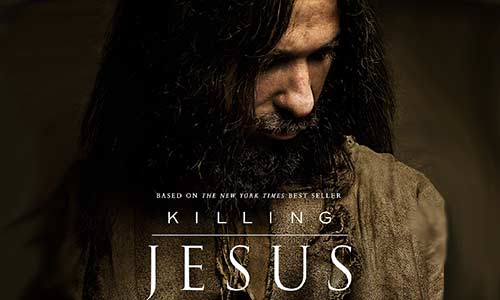"Killing Jesus" Movie Trailer Arrives